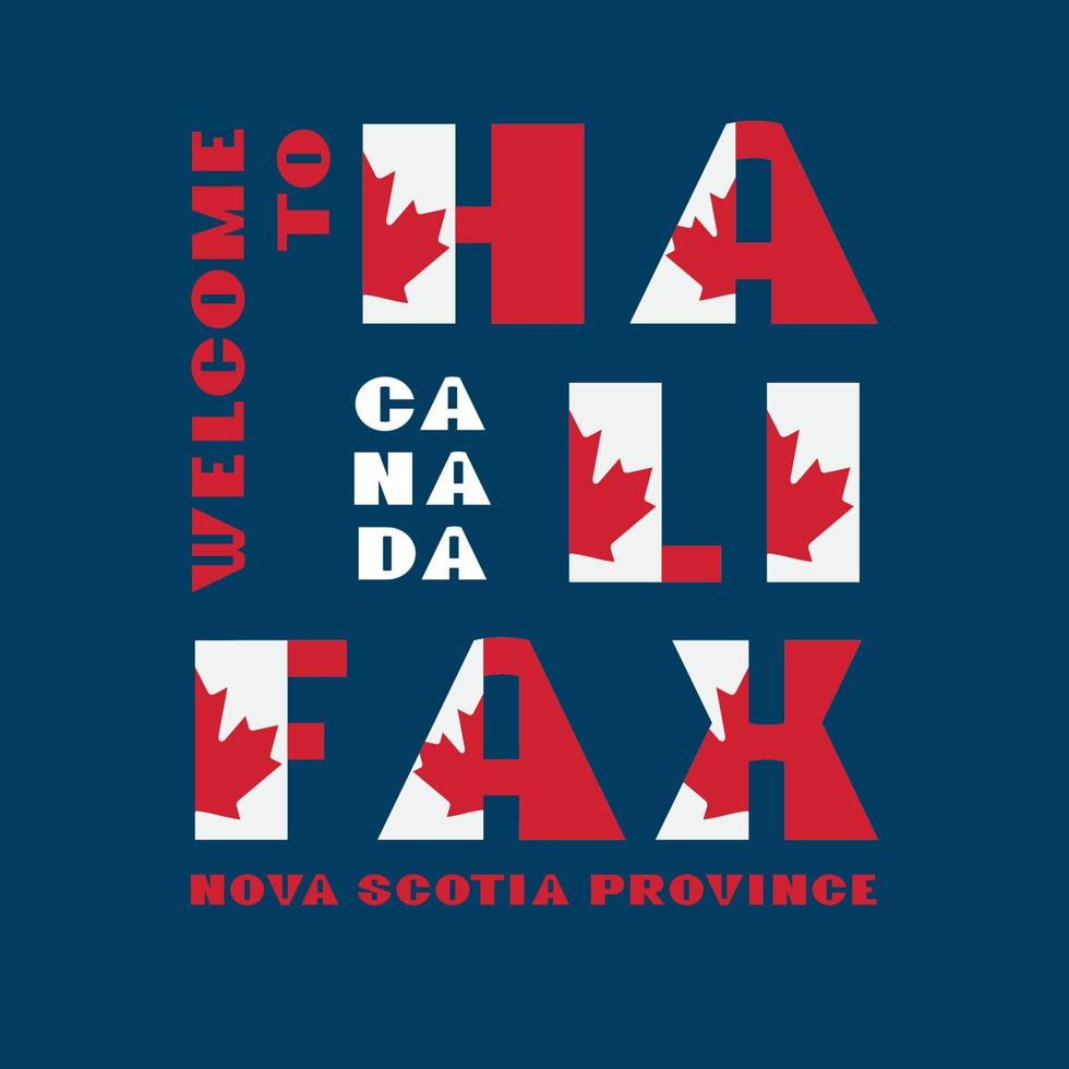 kanada flagga stil motivering affisch med text Välkommen halifax, nova scotia. modern typografi för företags- resa företag grafisk skriva ut, hipster mode. vektor illustration.