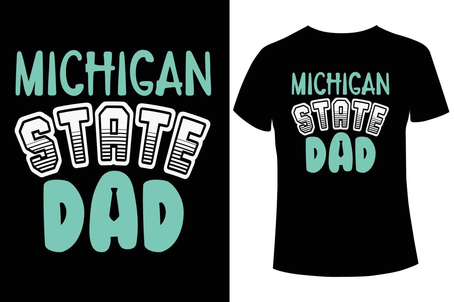 Michigan State Dad T-Shirt Designvorlage vektor