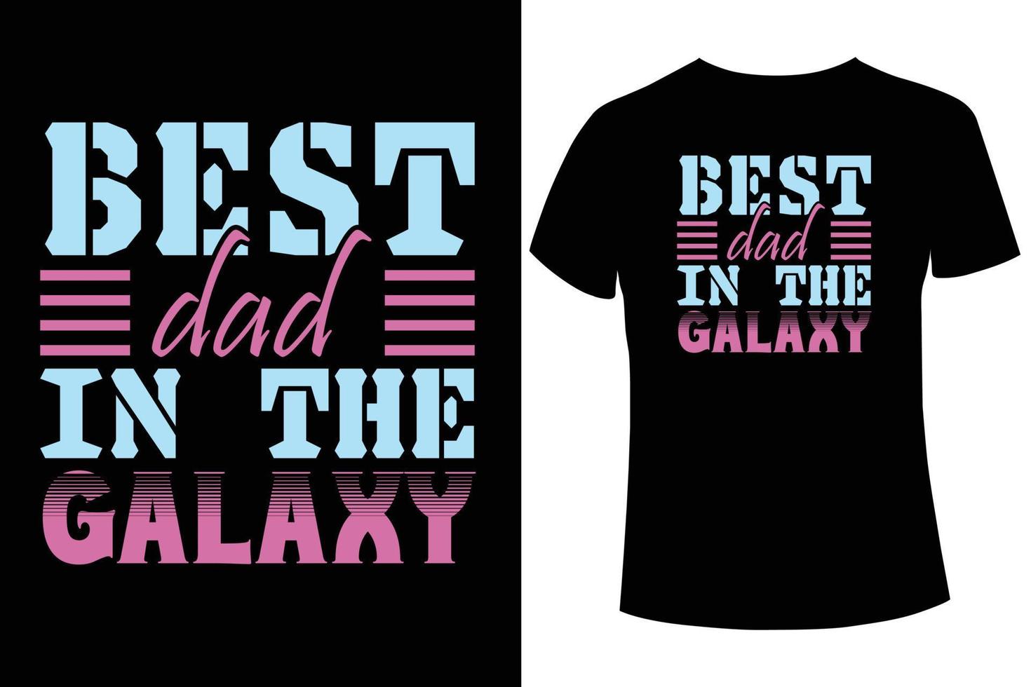 Bester Vater in der Galaxie-T-Shirt-Designvorlage vektor