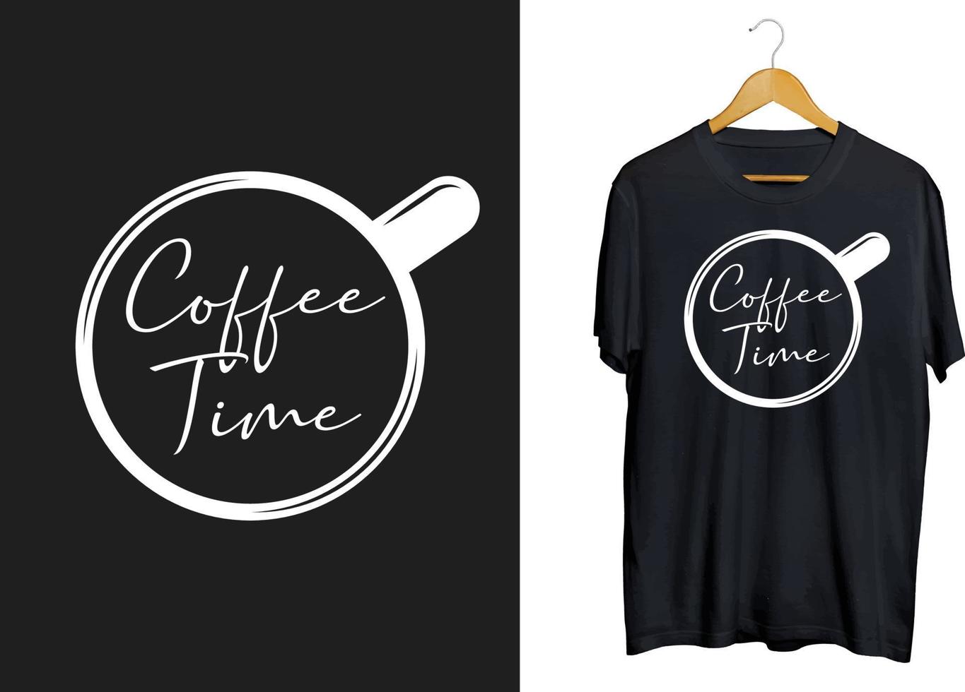 Kaffeetassen-T-Shirt-Design, Kaffeezeit-Typografie vektor