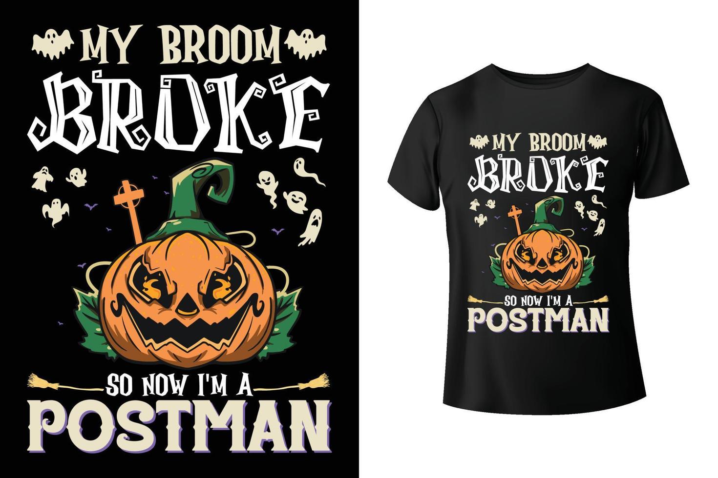 min kvast pank så nu jag är en brevbärare - halloween och brevbärare combo t-shirt design mall vektor