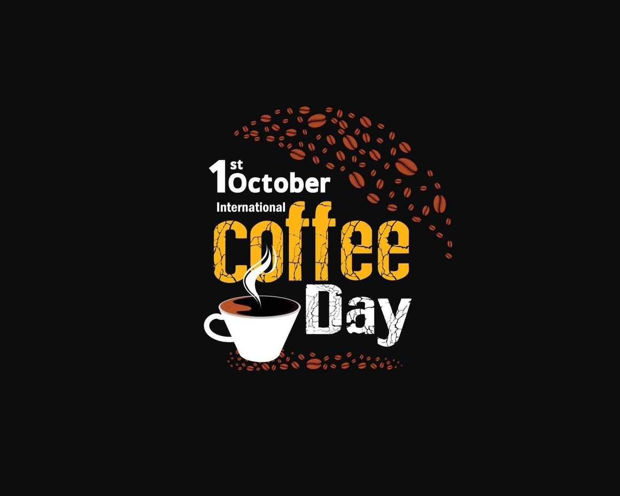 Internationaler Tag des Kaffees. 1. oktober. mit kaffee und tassen im kreis geeignet für logos, poster, grußkarten. Vektor-Illustration. vektor