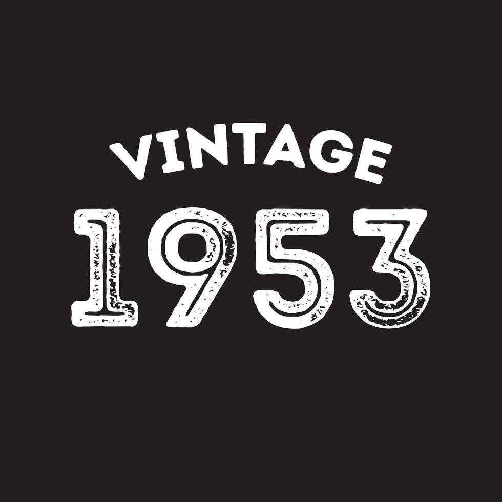 1953 Vintage Retro-T-Shirt-Design Vektor schwarzer Hintergrund