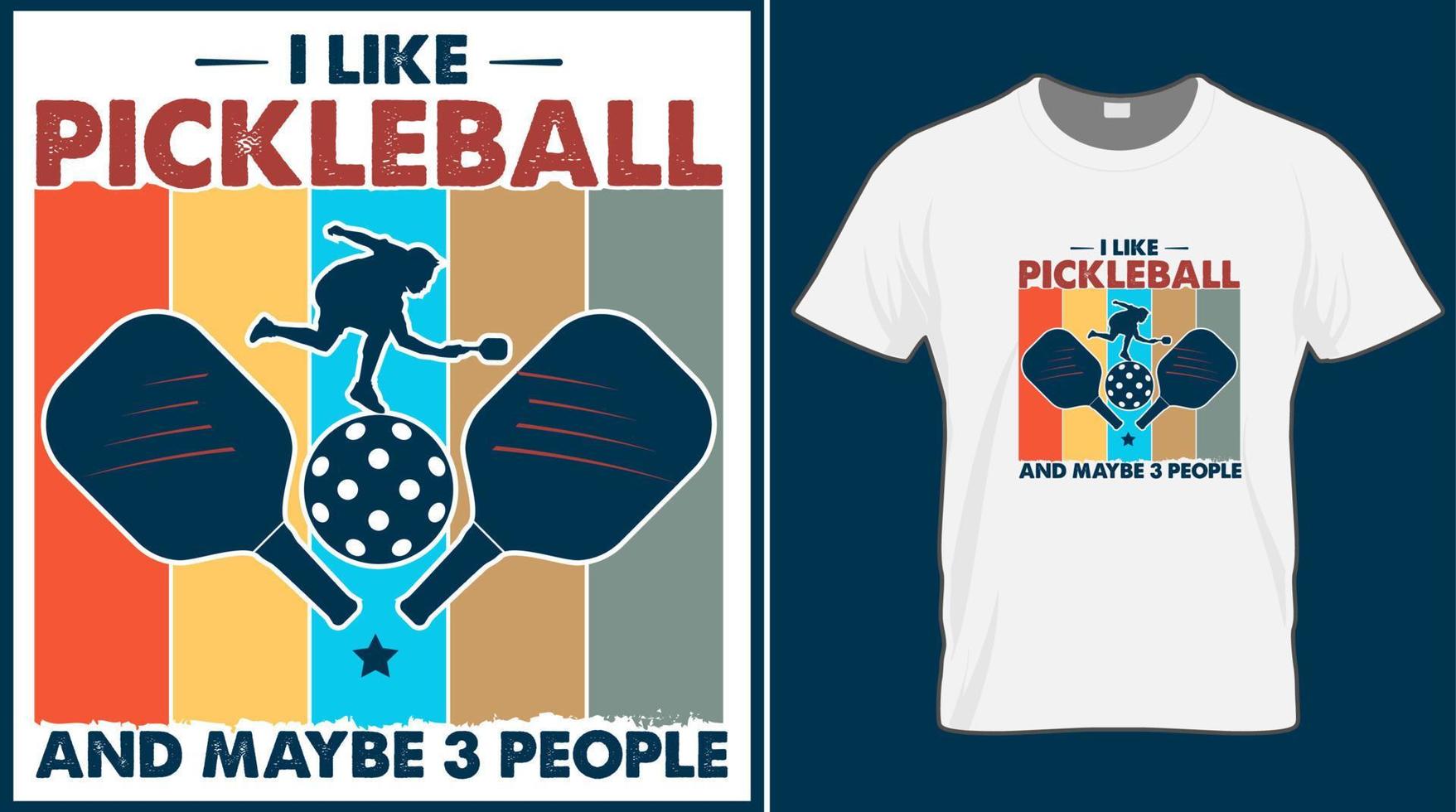 Ich mag Pickleball und kann 3 Personen sein und Vektor-T-Shirt-Design sagen. Pickle Ball Zitat Typografie-Designs. Druckillustration für Sportkarte, Mütze, T-Shirt, Becher, Banner, Poster, Hintergrund. vektor