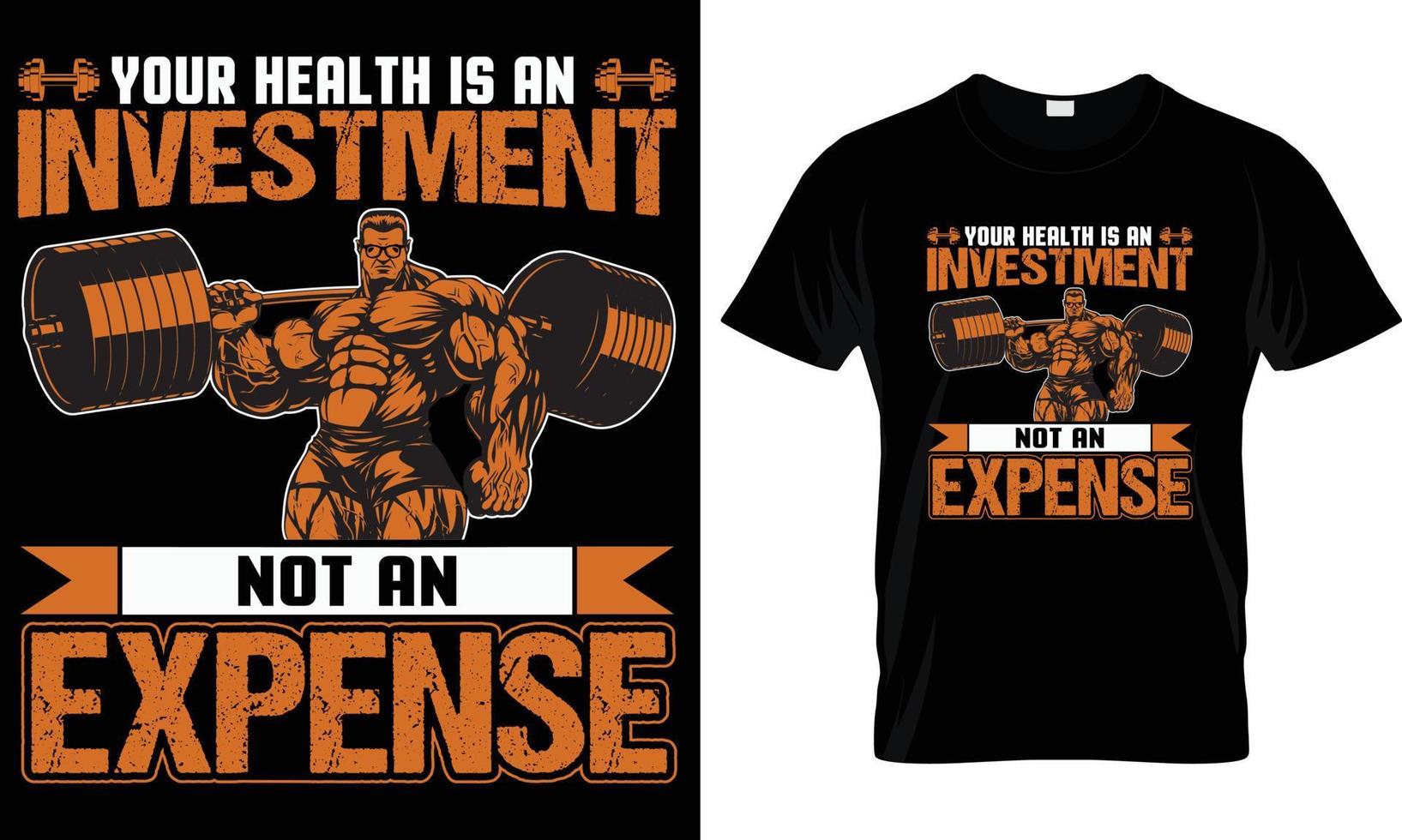 Ihre Gesundheit ist eine Investition Fitness T-Shirt Designgrafik vektor