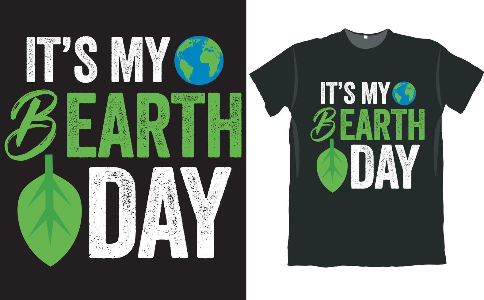 es ist mein T-Shirt-Design zum Tag der Erde vektor