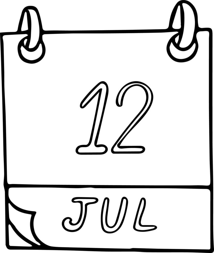 kalender hand dras i doodle stil. 12 juli. Dag datum. ikon, klistermärke element för design. planering, affärssemester vektor