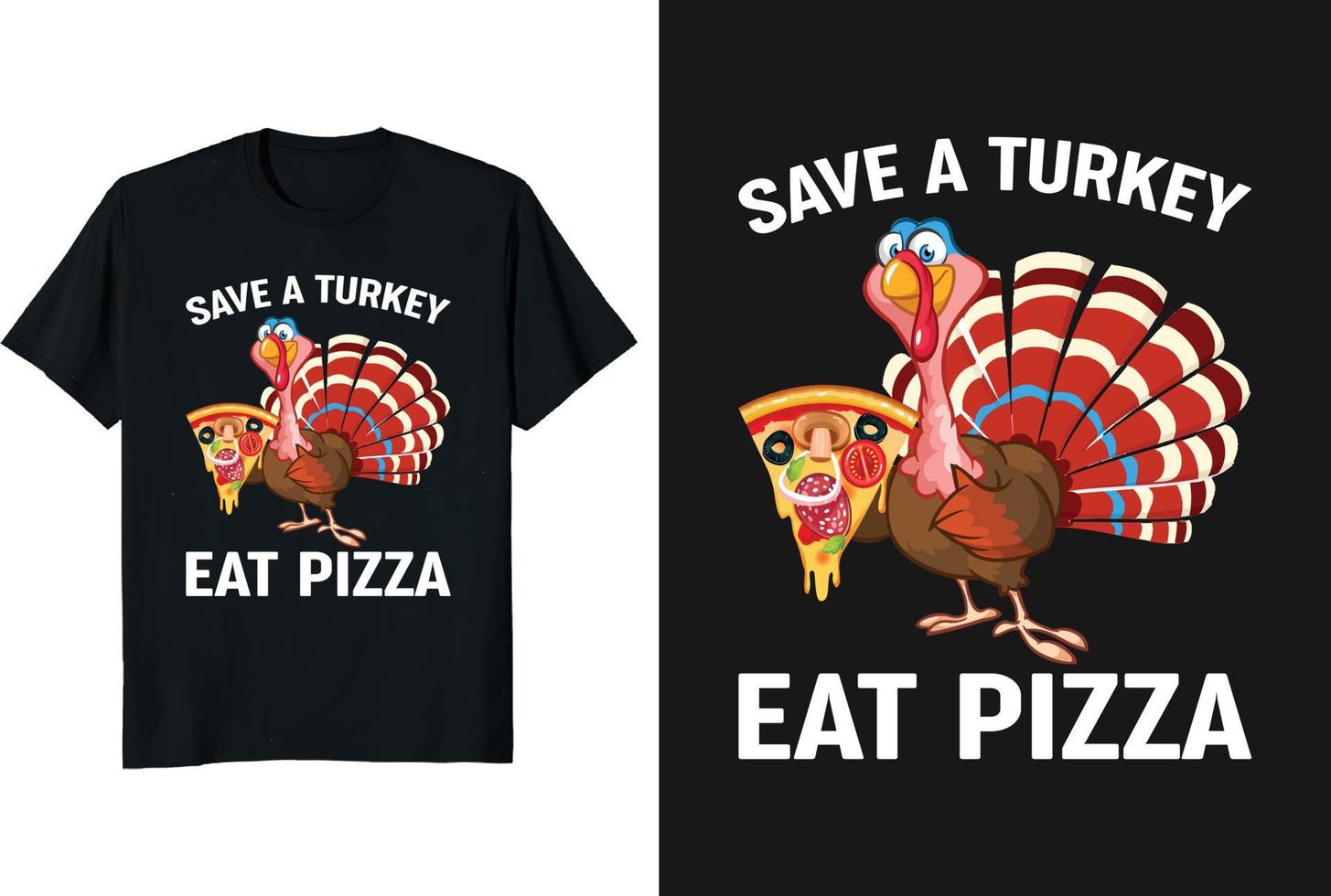 Speichern Sie einen Truthahn, essen Sie Pizza Thanksgiving-T-Shirt-Design mit Truthahn, der Pizza hält vektor