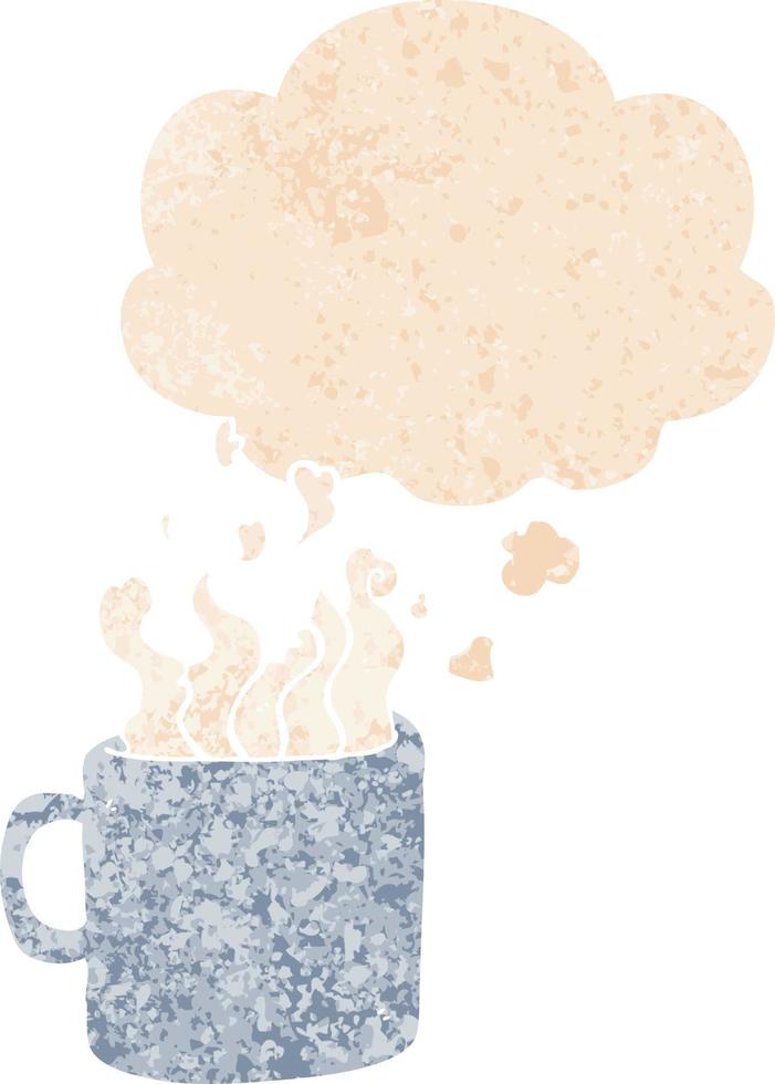 tecknad varm kopp kaffe och tankebubbla i retro texturerad stil vektor