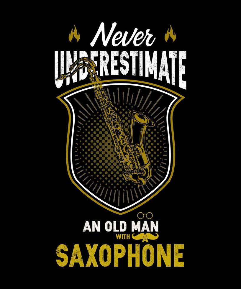 Unterschätze niemals einen alten Mann mit einem Saxophon-T-Shirt vektor