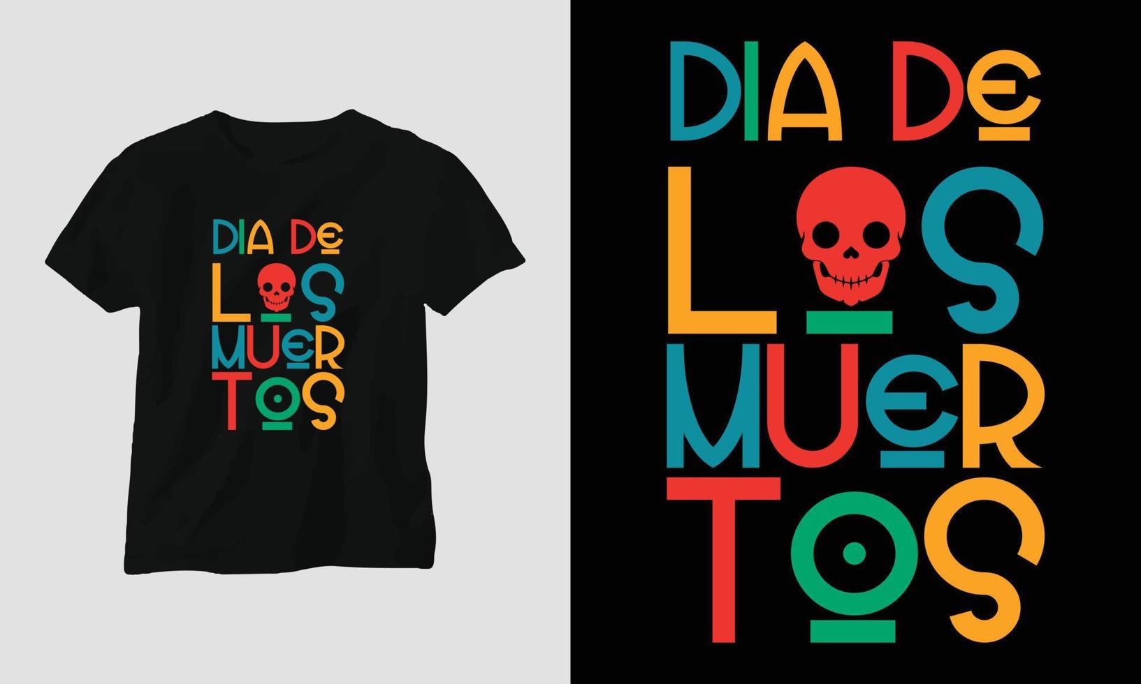 dia de los muertos - dag av död t-shirt design vektor