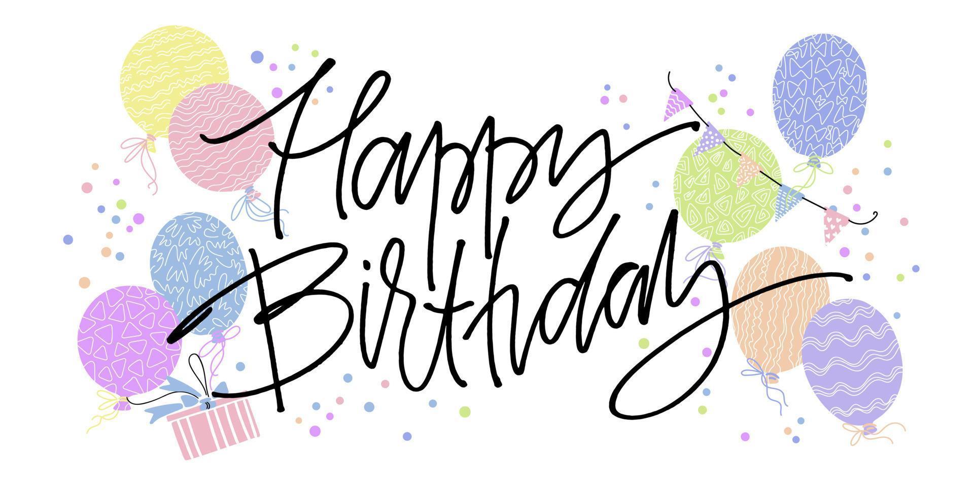 Lycklig födelsedag kalligrafi med hand dragen färgrik ballonger, gåva låda, konfetti och fest krans. hälsning horisontell kort på vit bakgrund. vektor