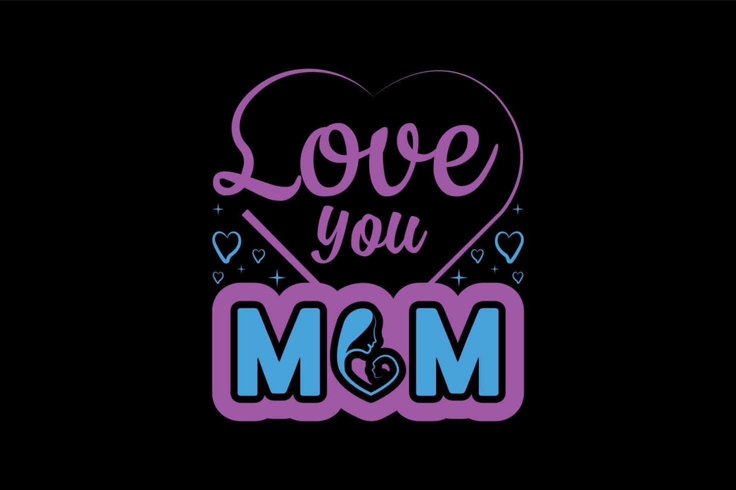 liebe dich mama, t-shirt design zum muttertag vektor