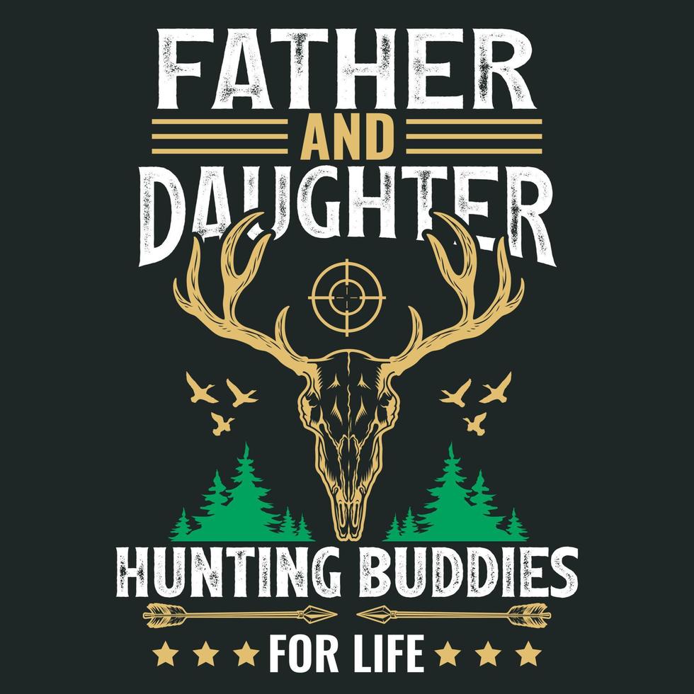 far och dotter jakt polare för liv - rådjur, pil, rådjur huvud, skog - jakt vektor t skjorta design