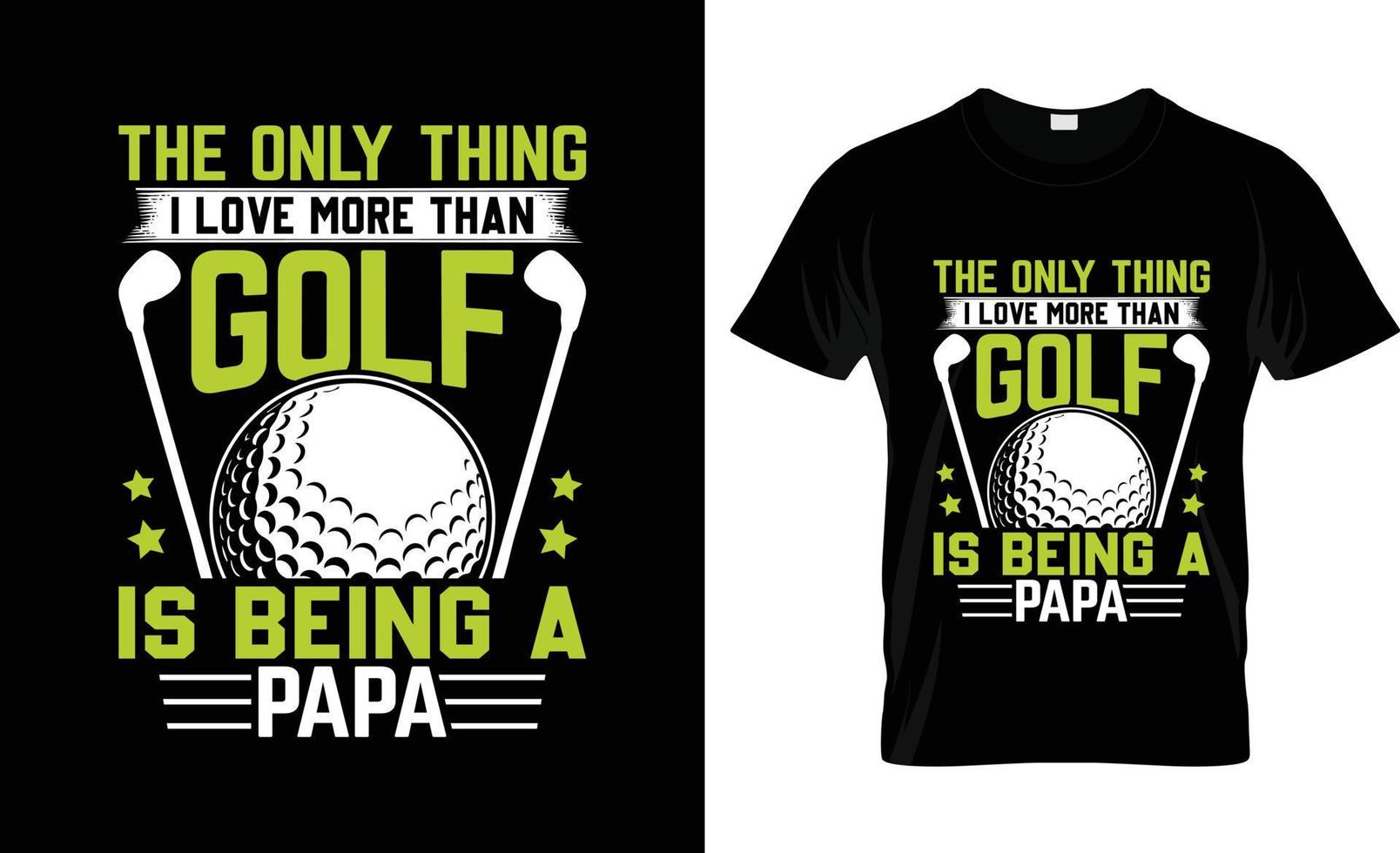 Golf-T-Shirt-Design, Golf-T-Shirt-Slogan und Bekleidungsdesign, Golftypografie, Golfvektor, Golfillustration vektor