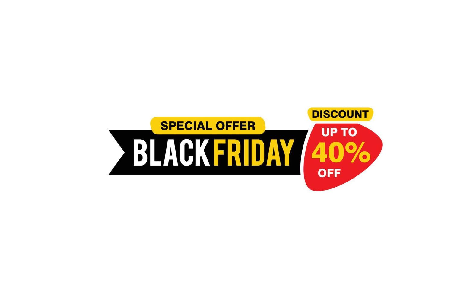 40 Prozent Rabatt Black Friday Angebot, Räumung, Werbebanner-Layout mit Aufkleberstil. vektor