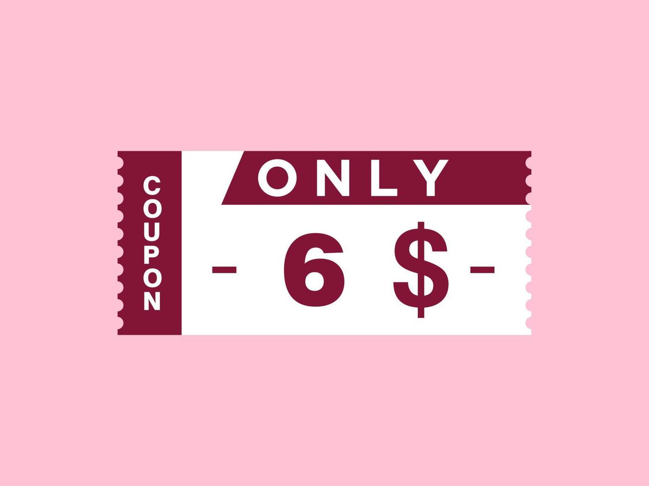 Nur 6-Dollar-Coupon-Schild oder Etikett oder Rabatt-Gutschein-Sparetikett, mit Coupon-Vektorillustration Sommerangebot endet am Wochenende vektor