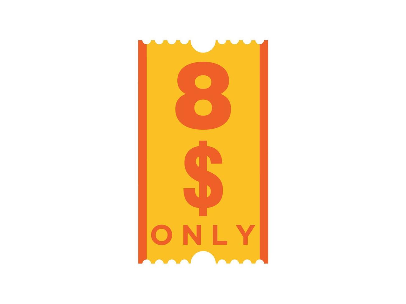 Nur 8-Dollar-Coupon-Schild oder Etikett oder Rabatt-Gutschein-Sparetikett, mit Coupon-Vektorillustration Sommerangebot endet am Wochenende vektor