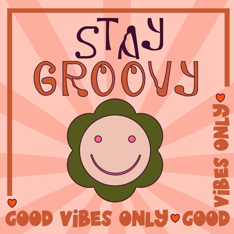 Retro-Groovy-Smile-Poster, Hippie-Design der 70er Jahre. modernes grooviges Poster mit Strahlen. Retro 60er 70er psychedelisches Design. Vintage Blumenhintergrund. vektor