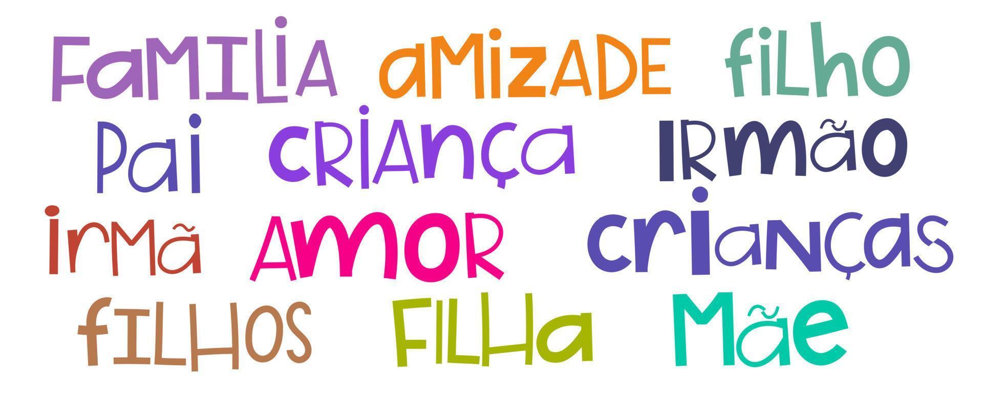 Brasilianische portugiesische Familienwörter. übersetzung - familie, freundschaft, sohn, vater, kind, bruder, schwester, liebe, kinder, söhne, tochter, mutter. vektor