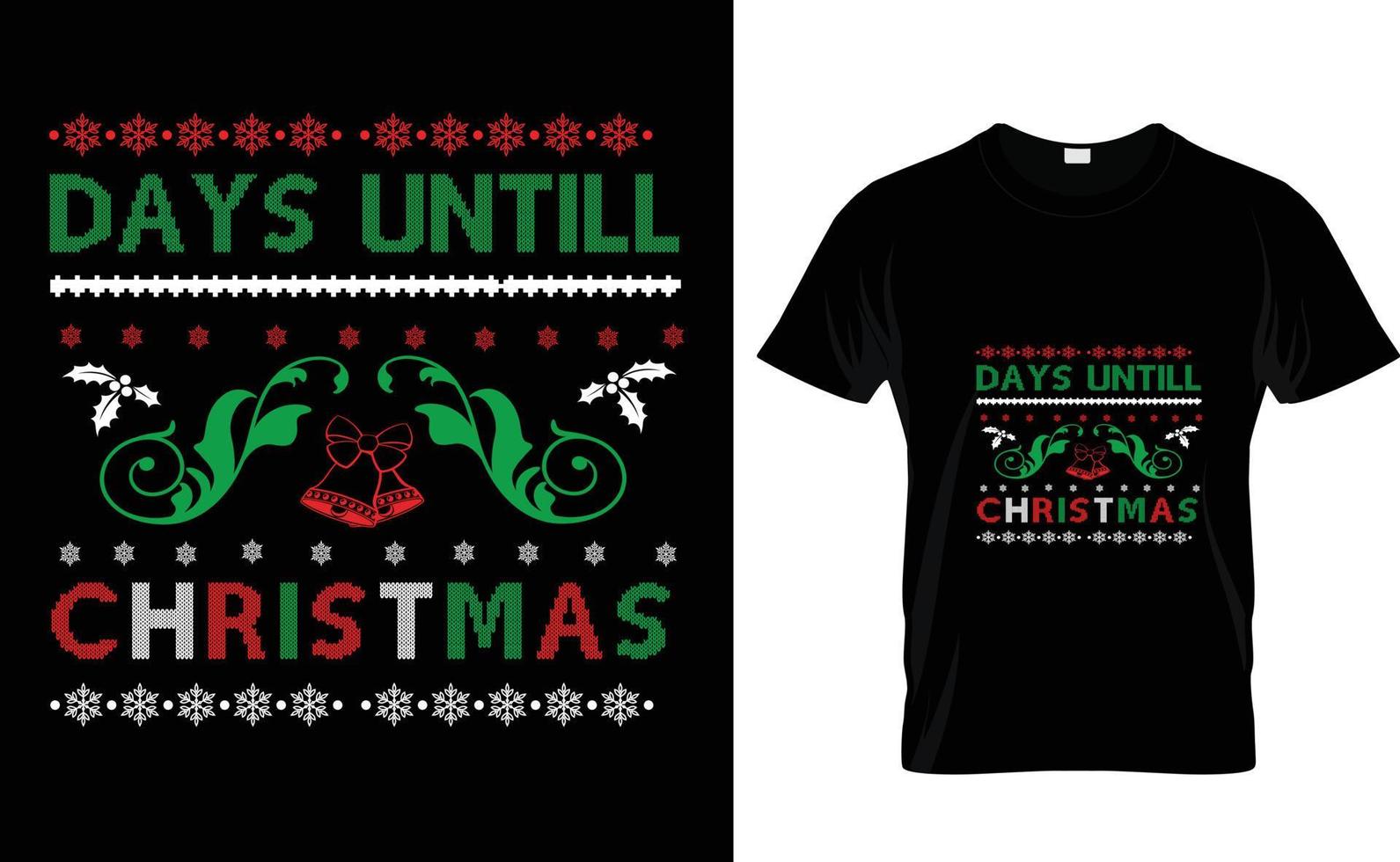 Tage bis ... Weihnachten individuelles T-Shirt-Design vektor