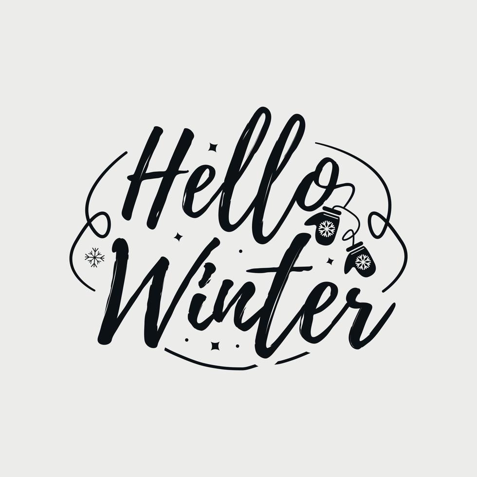 Hej vinter- vektor illustration, hand dragen text med vinter- citat, vinter- mönster för t skjorta, affisch, skriva ut, mugg, och för kort