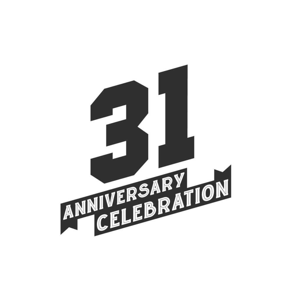 31 årsdag firande hälsningar kort, 31: a år årsdag vektor