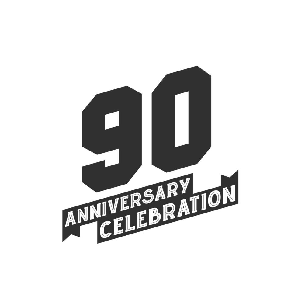 90 årsdag firande hälsningar kort, 90:e år årsdag vektor