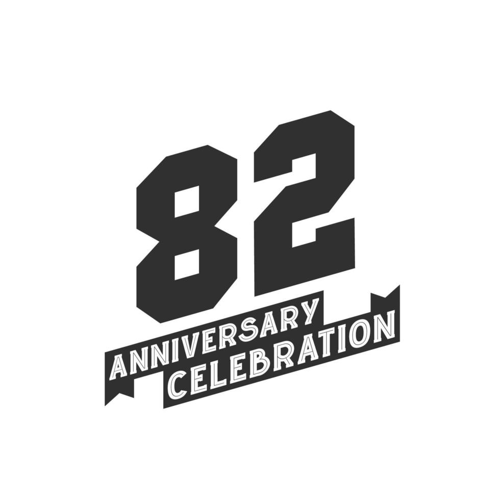 82 årsdag firande hälsningar kort, 82:a år årsdag vektor