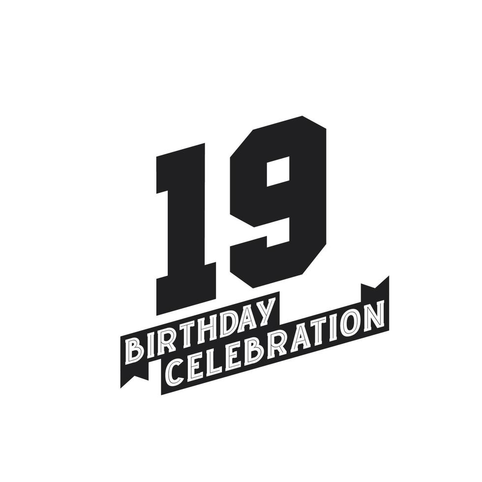 19 födelsedag firande hälsningar kort, 19:e år födelsedag vektor