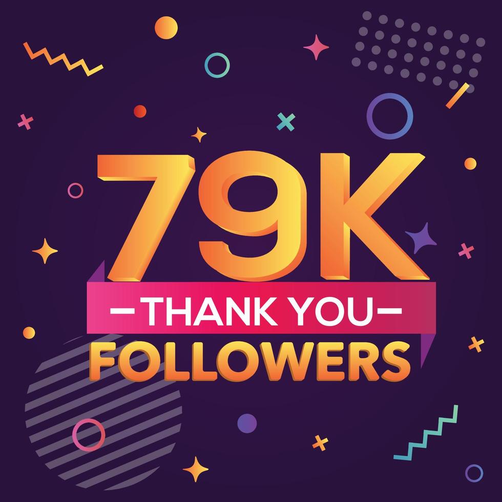 Danke 79000 Follower, danke Banner. Erste 79.000 Follower-Glückwunschkarte mit geometrischen Figuren, Linien, Quadraten, Kreisen für soziale Netzwerke. Web-Blogger feiern eine große Anzahl von Abonnenten. vektor
