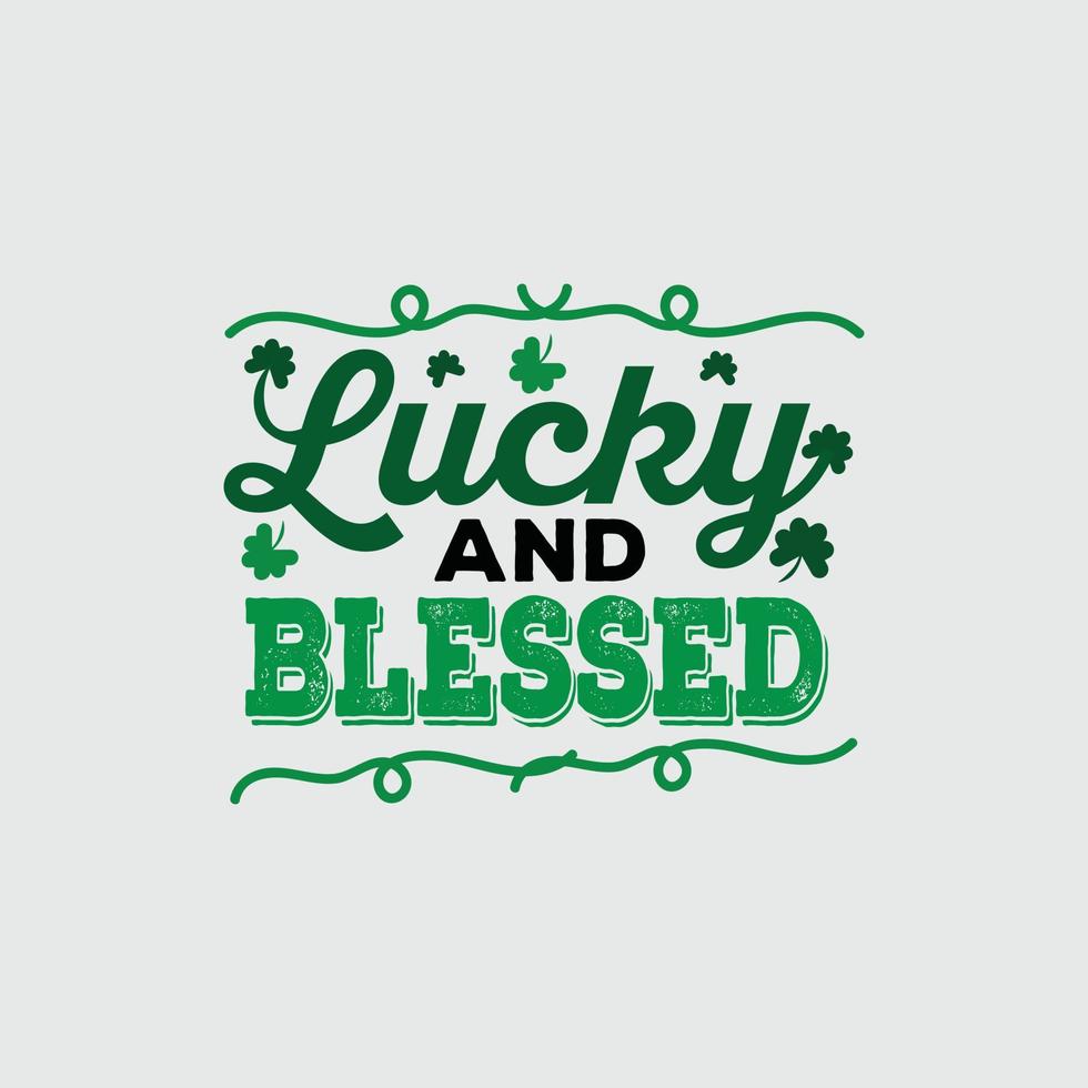 st. Patricks dag citat och text vektor t-shirt design