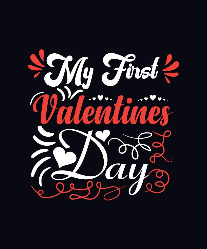 min först valentines dag. alentin dag typografi vektor t-shirt design mall