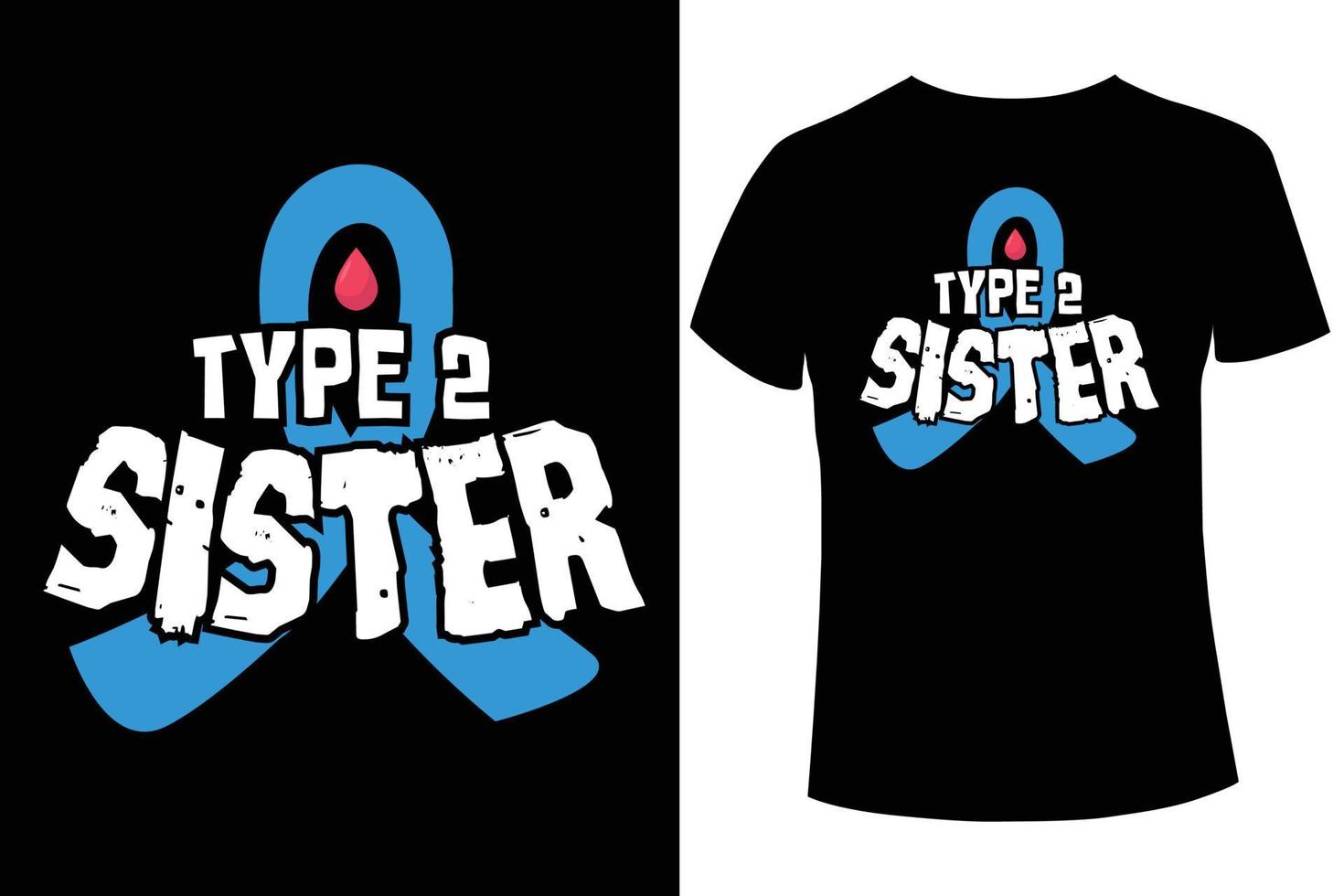 typ 2 syster diabetes medvetenhet t-shirt design vektor mall