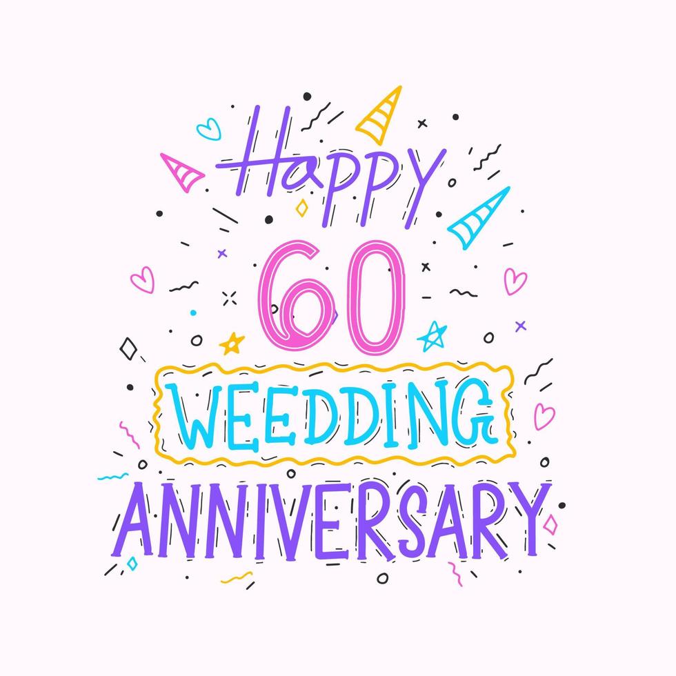 Happy 60. Hochzeitstag Hand Schriftzug. 60 Jahre Jubiläumsfeier Handzeichnung Typografie Design vektor