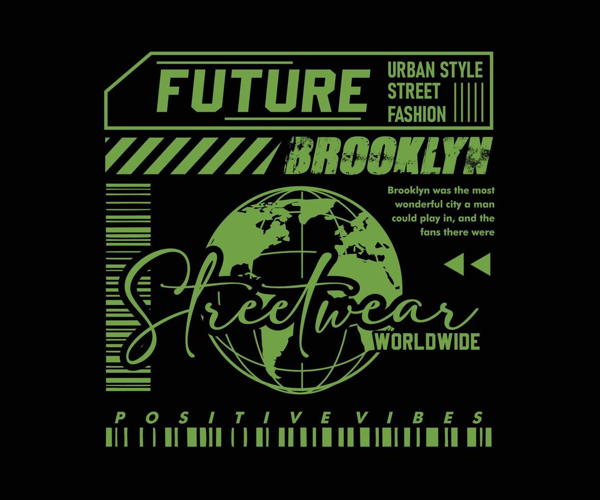 framtida Brooklyn, mode grafisk design för kreativ Kläder, för streetwear och urban stil t-tröjor design, hoodies, etc. vektor