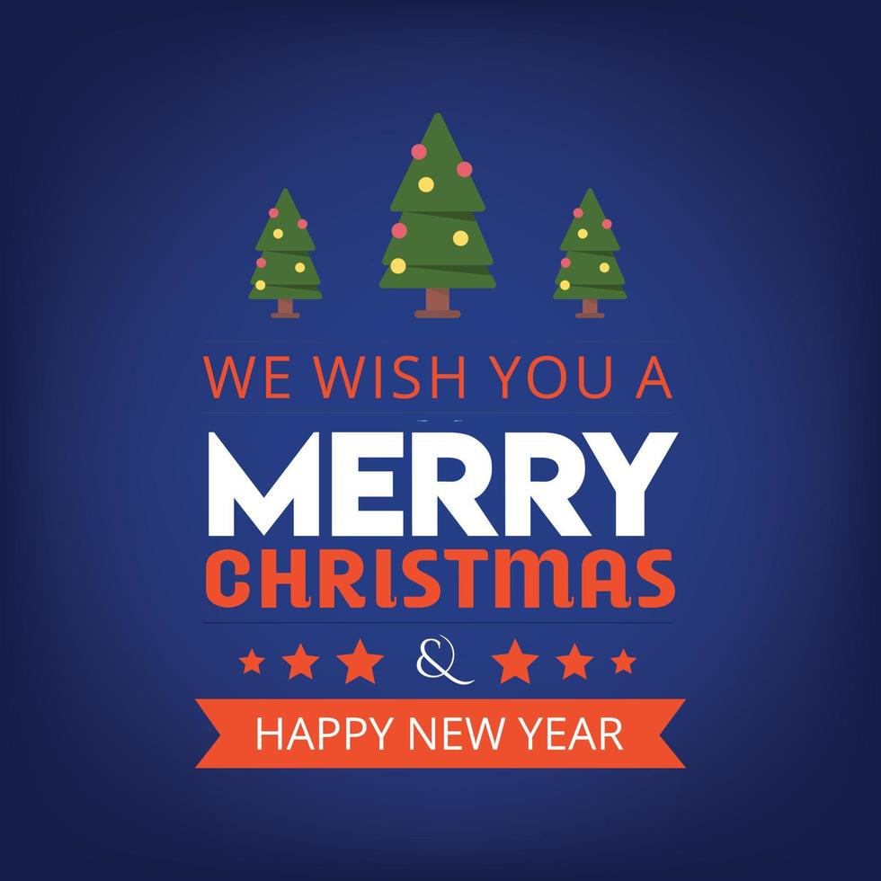 vi önskar du en glad jul och Lycklig ny år bakgrund vektor