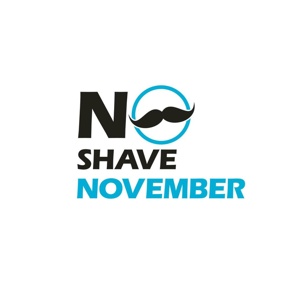 kein rasieren november typografisches vektordesign. Vektorposter oder Banner für No Shave Social Solidarity November Event gegen Prostatakrebs-Kampagne vektor