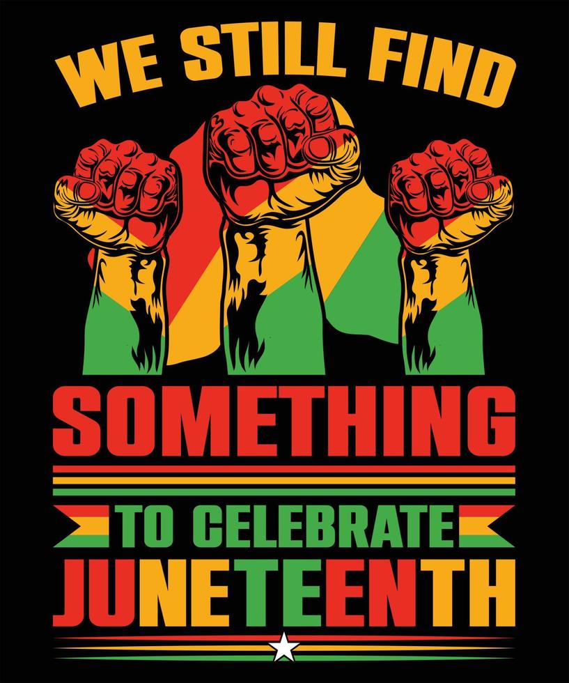 juni dag svart historia jämlikhet kultur afrikansk amerikan oberoende t-shirt design vektor