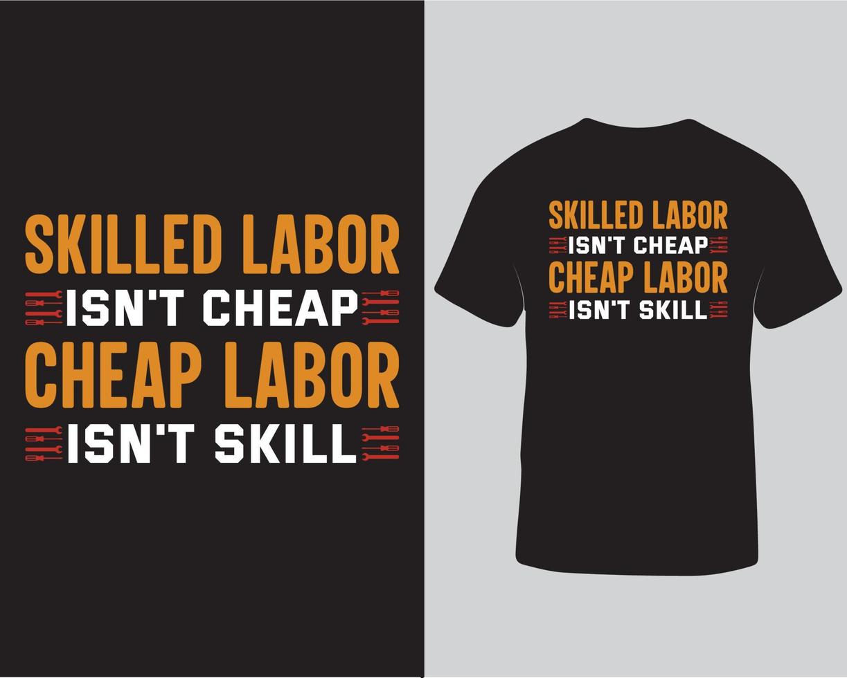 Qualifizierte Arbeitskräfte sind kein billiges Typografie-T-Shirt-Design kostenloser Download vektor