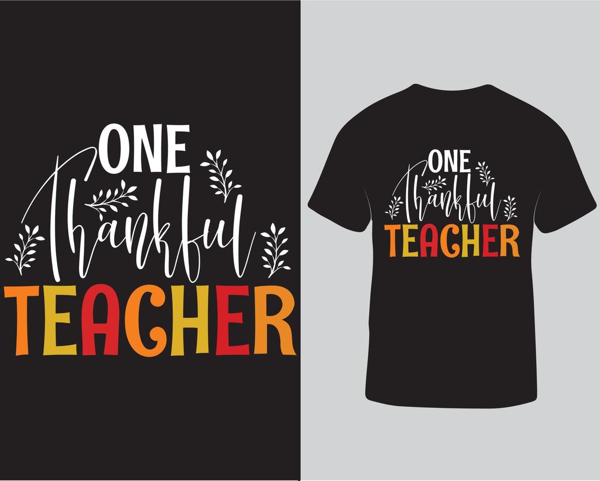 ein dankbarer Lehrer Thanksgiving T-Shirt Design Pro Download vektor