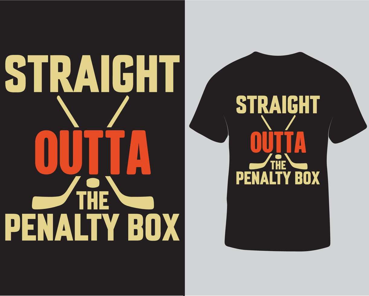 Straight Outta the Penalty Box Typografie T-Shirt Design Pro Download vektor