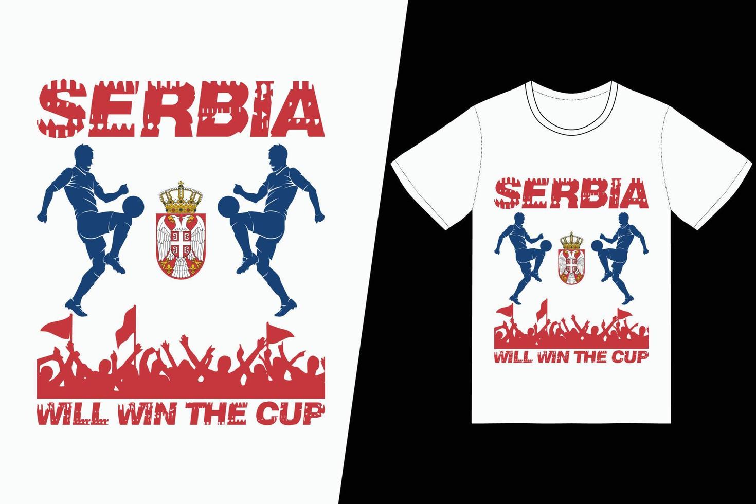 serbien gewinnt den pokal fifa fußball design. FIFA-Fußball-T-Shirt-Designvektor. für T-Shirt-Druck und andere Zwecke. vektor