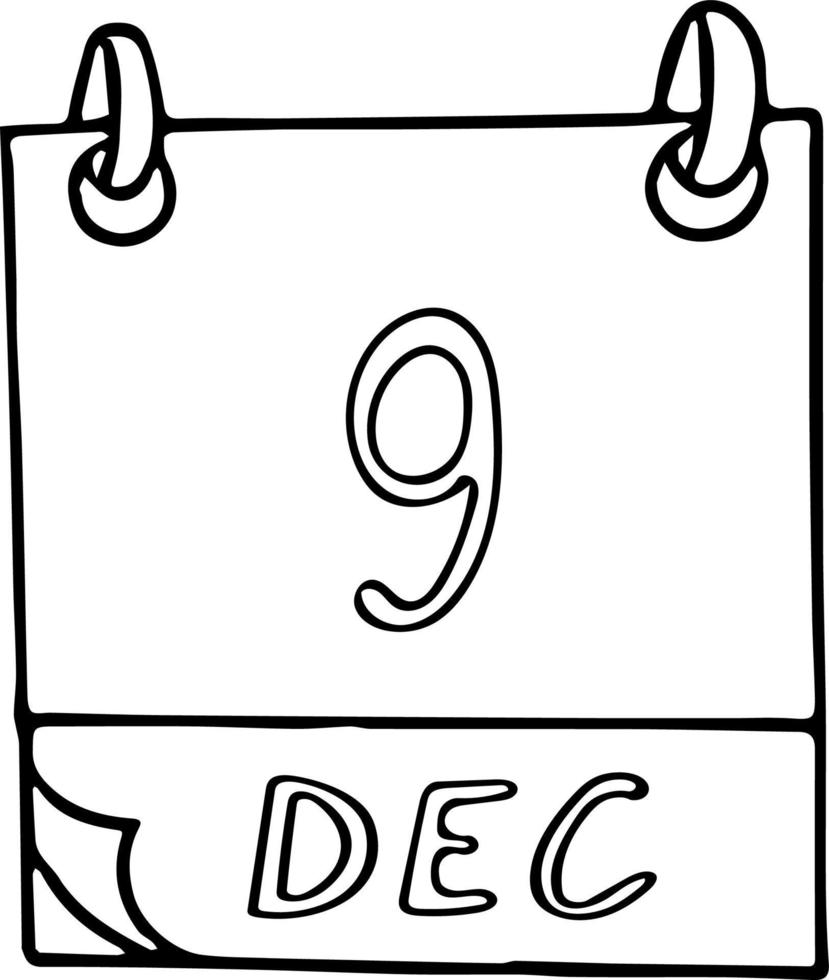 kalender hand dragen i klotter stil. december 9. internationell dag av åminnelse och värdighet av de offer av de brottslighet av folkmord och av de förebyggande, mot korruption, datum. ikon vektor