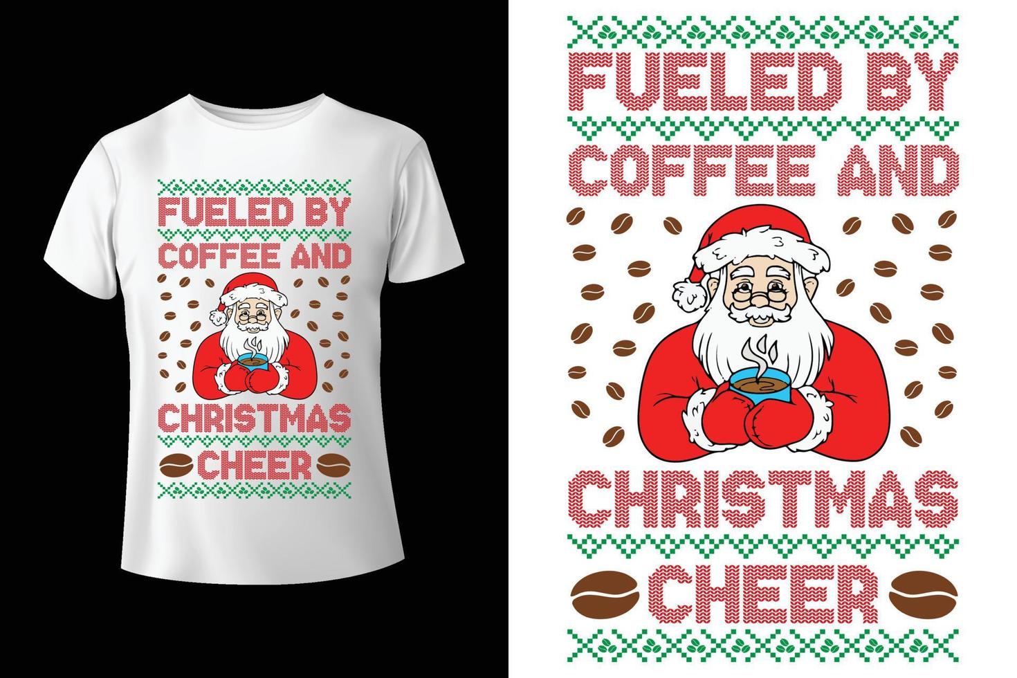 angetrieben von kaffee und weihnachtsstimmung - weihnachts-t-shirt-design-vorlage vektor