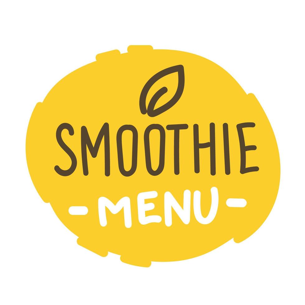 Smoothie handgeschriebenes Vektorlogo. illustration mit bürstenbeschriftungstypografie lokalisiert auf weißem hintergrund. gesundes detox-food-logo für verpackung, menü, banner, emblem, aufkleber. vektor