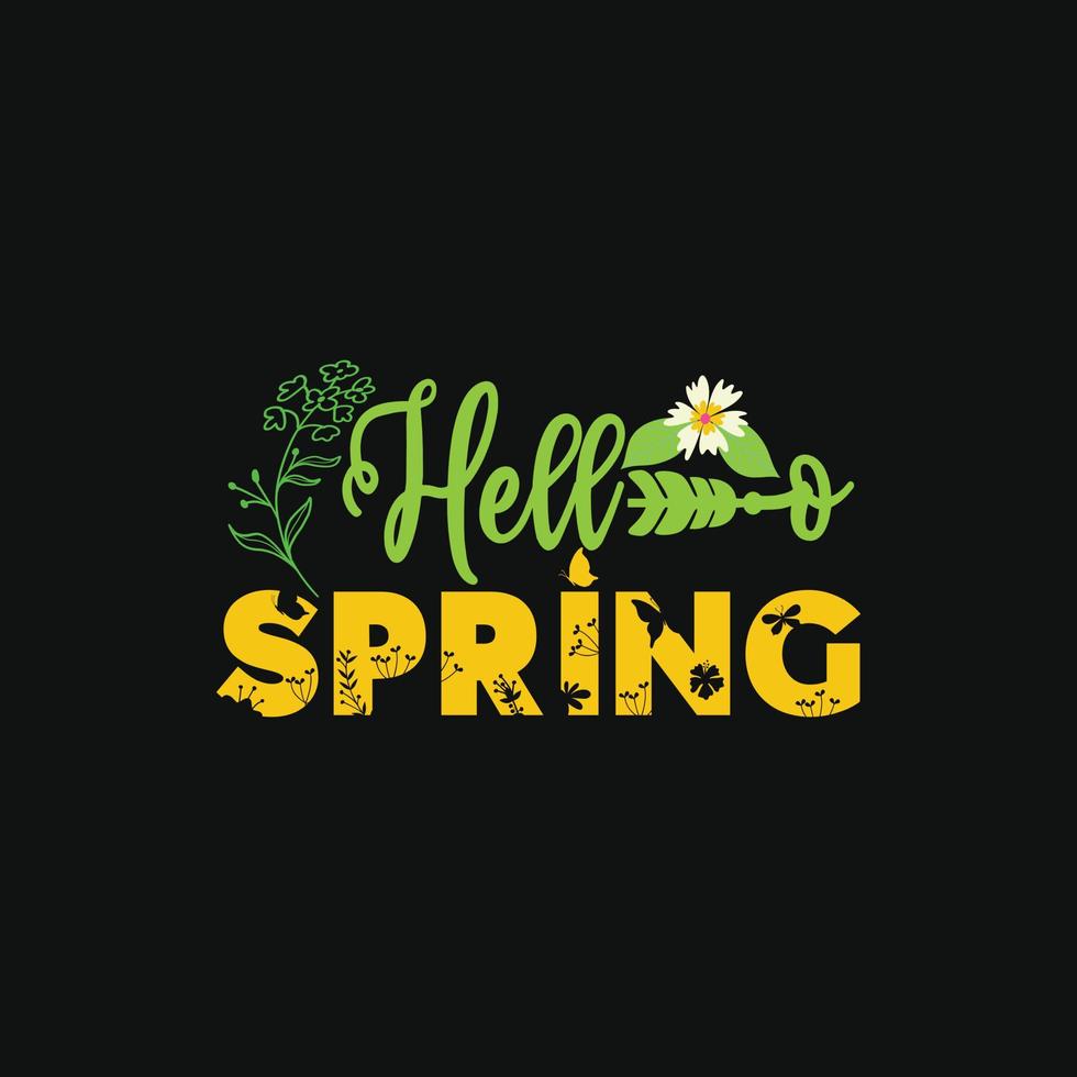 Hallo, Frühlingsvektor-T-Shirt-Vorlage. Vektorgrafiken, Frühlingstypografie-Design. kann für bedruckte Tassen, Aufkleberdesigns, Grußkarten, Poster, Taschen und T-Shirts verwendet werden. vektor