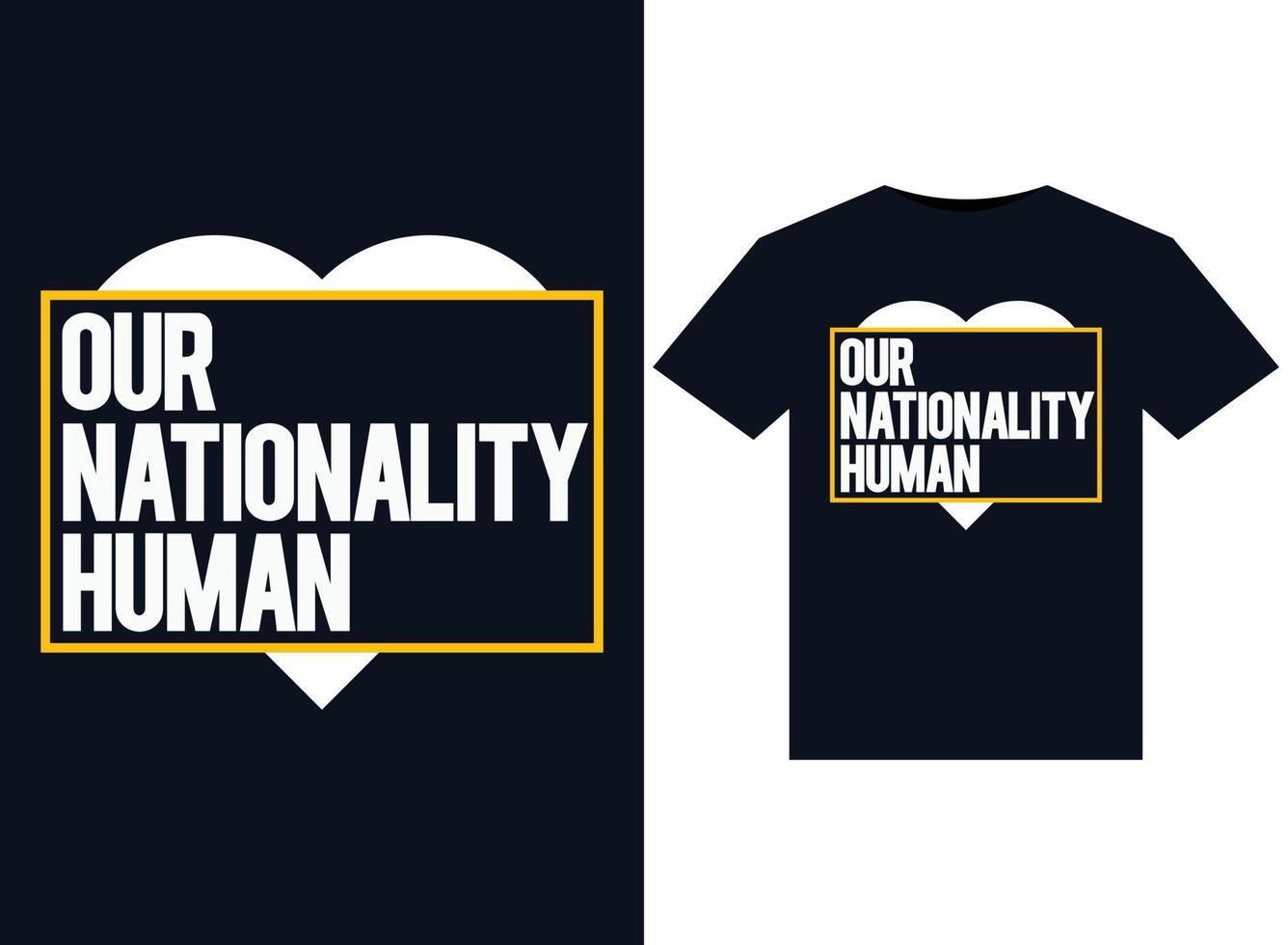 unsere nationalität menschliche illustrationen für druckfertiges t-shirt design vektor