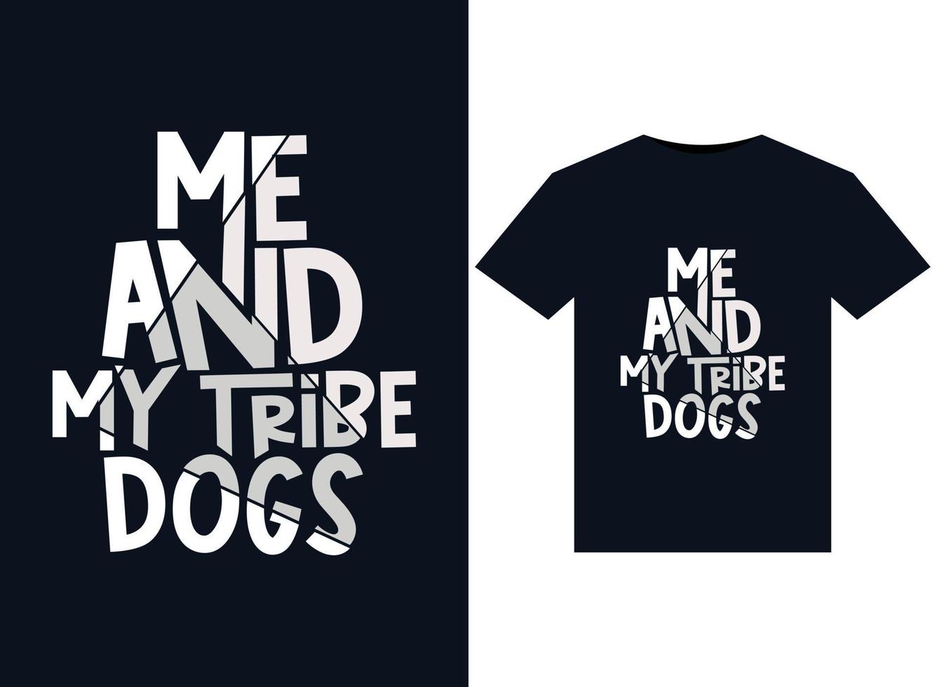 ich und mein stammeshundeillustrationen für druckfertige t-shirt-designs vektor