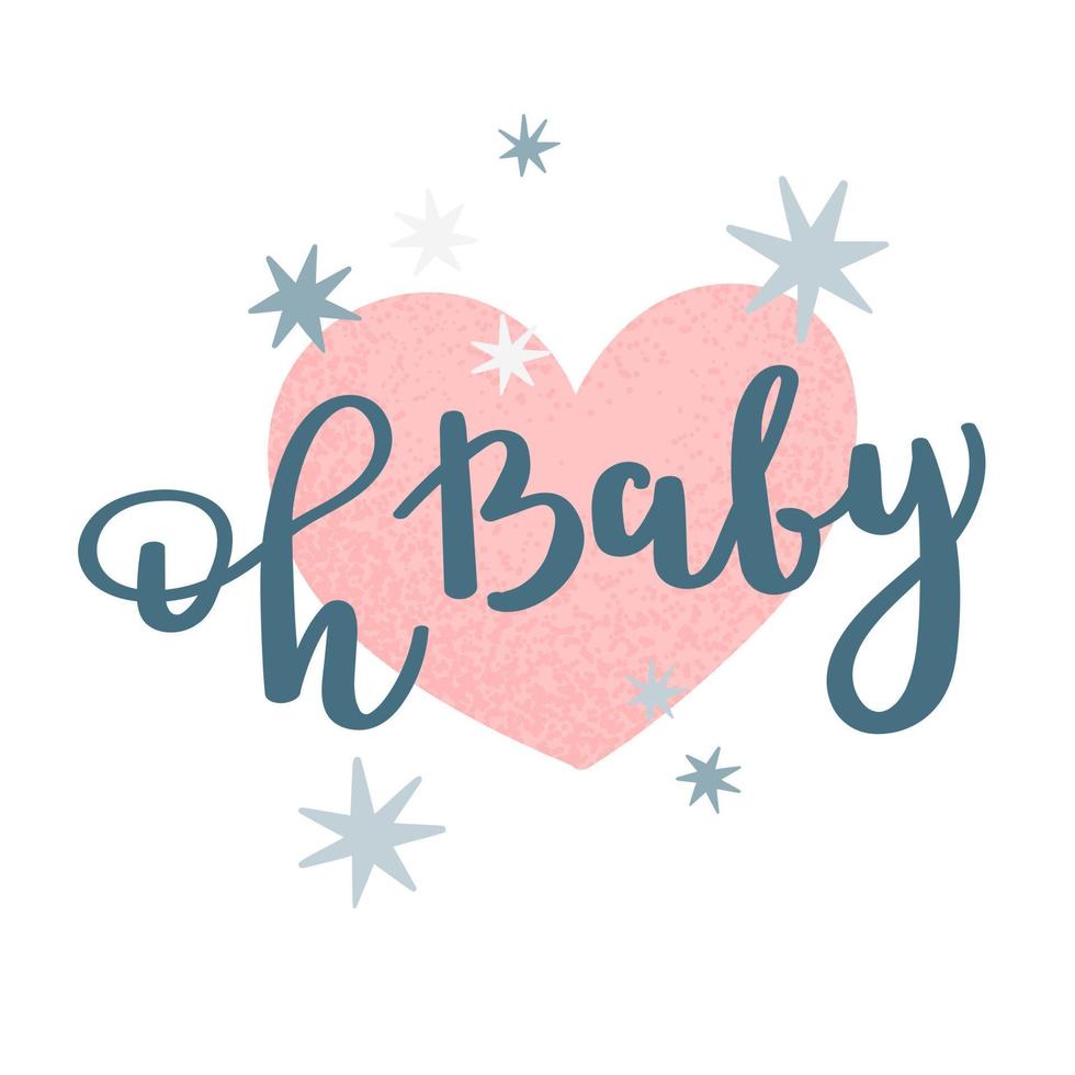 Oh Baby Kalligrafie für Mädchen. Schriftzug auf dem Hintergrund des Herzens für Kinderbekleidung, Babyparty und andere Zwecke vektor